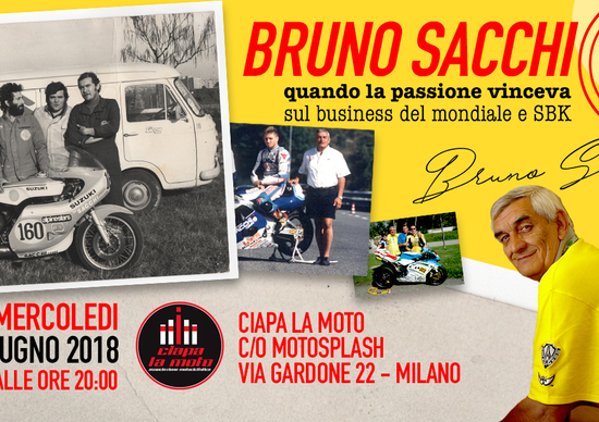 Bruno Sacchi da Ciapa la moto una serata dedicata Bruno Sacchi da Ciapa la moto una serata dedicata