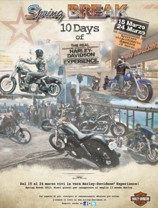 Harley-Davidson Spring Break 2012. Gli eventi dei concessionari Harley-Davidson Spring Break 2012. Gli eventi dei concessionari