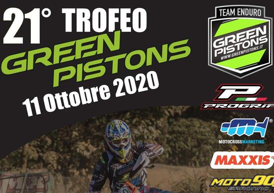 21° Trofeo Green Pistons. Al via l'11 ottobre, iscrizioni sono online 21° Trofeo Green Pistons. Al via l'11 ottobre, iscrizioni sono online