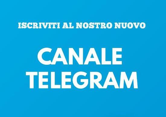 Moto.it è anche su Telegram: iscriviti al nostro nuovo canale! Moto.it è anche su Telegram: iscriviti al nostro nuovo canale!