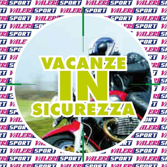 ValeriSport: Vacanze in sicurezza ValeriSport: Vacanze in sicurezza
